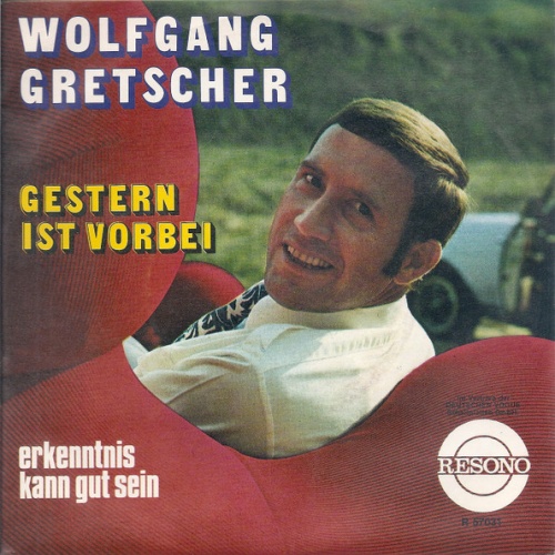 Vinyl / Wolfgang Gretscher - Gestern Ist Vorbei