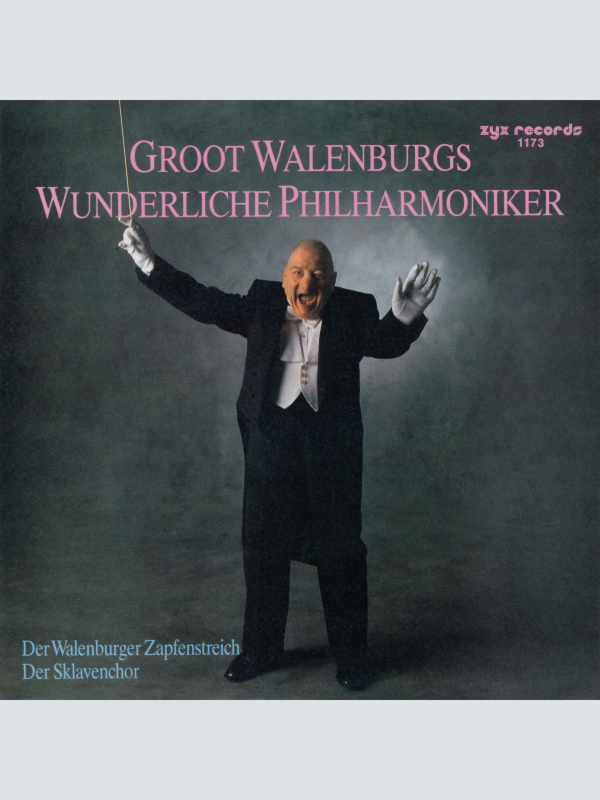 Vinyl / Groot Walenburgs Wunderliche Philharmoniker* - Der Walenburger Zapfenstreich