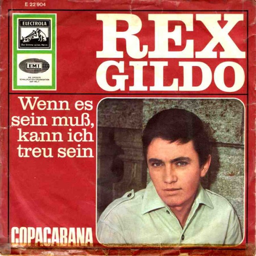 Vinyl / Rex Gildo - Wenn Es Sein Muß, Kann Ich Treu Sein / Copacabana