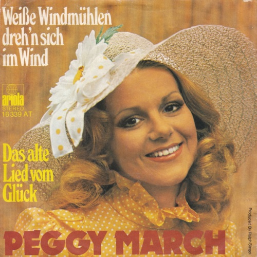 Vinyl / Peggy March - Weiße Windmühlen Dreh'n Sich Im Wind