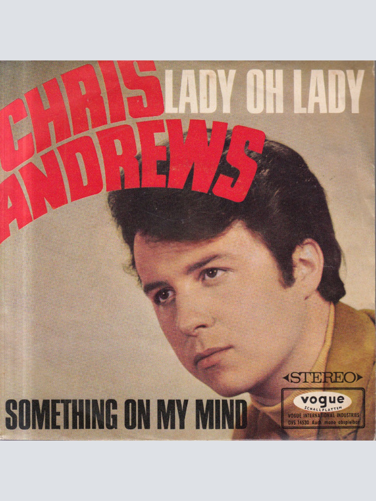 Vinyl / Chris Andrews (3) - Something On My Mind / Lady Oh Lady