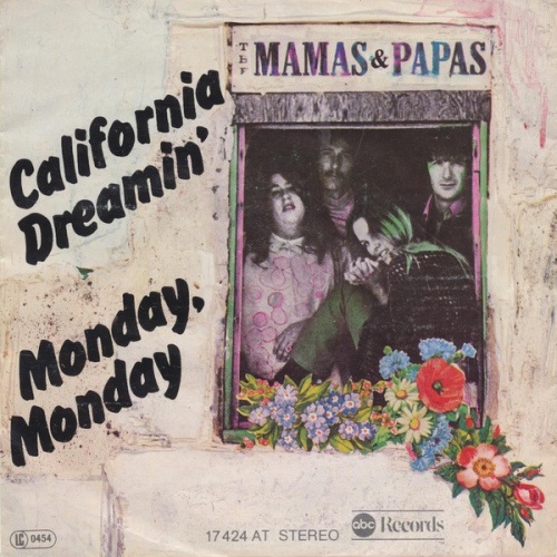 Vinyl / The Mamas & Papas* - California Dreamin' / Monday, Monday