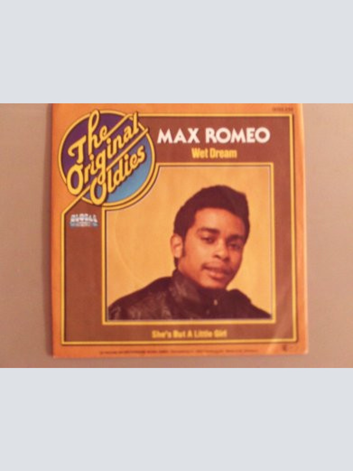 Vinyl / Max Romeo - Wet Dream / She's But A Little Girl