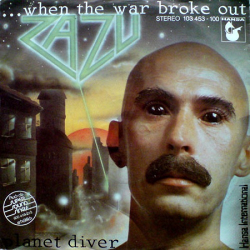Vinyl / Zazu - ...When The War Broke Out