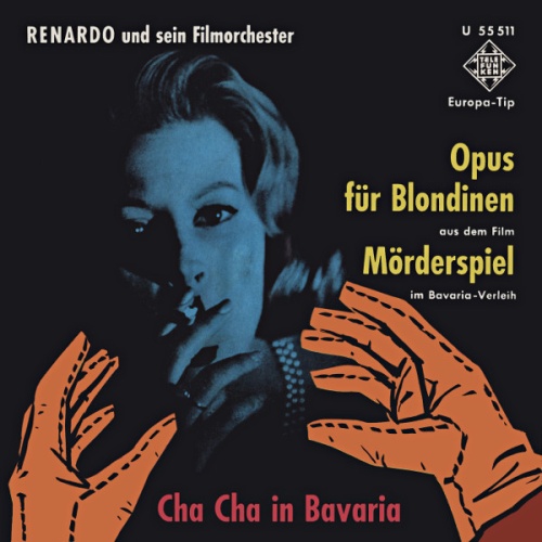 Vinyl / Renardo Und sein Filmorchester* - Opus Für Blondinen / Cha Cha In Bavaria
