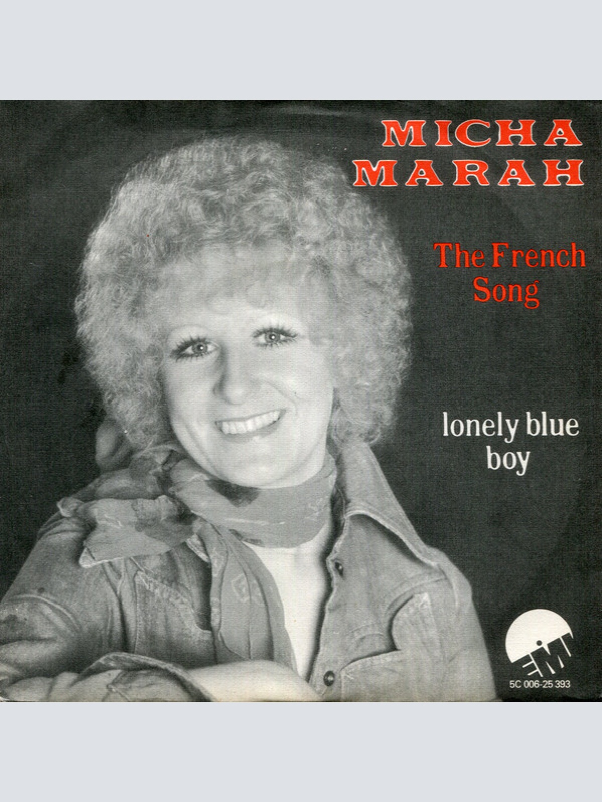 Vinyl / Micha Marah - The French Song / Lonely Blue Boy
