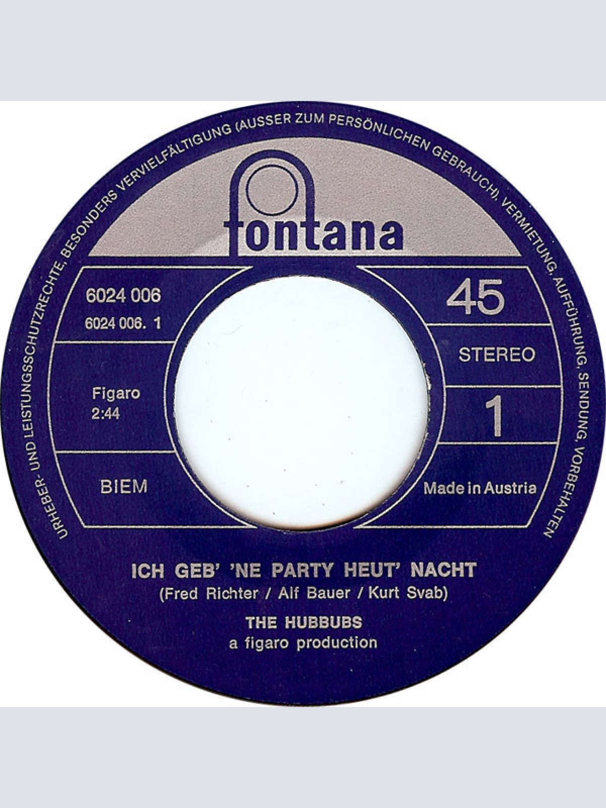 Vinyl / The Hubbubs - Ich Geb' Ne Party Heut' Nacht