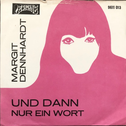 Vinyl / Margit Dennhardt - Und Dann / Nur Ein Wort