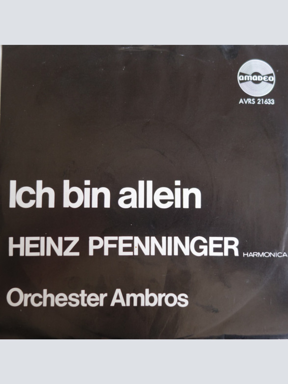 Vinyl / Chris Doerk & Frank Schöbel* / Heinz Pfenninger - Lieb' Mich So Wie Dein Herz Es Mag / Ich Bin Allein