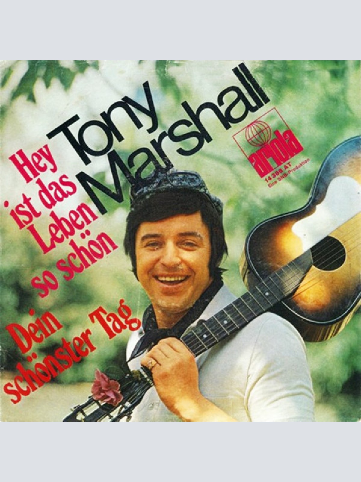 Vinyl / Tony Marshall - Hey Ist Das Leben So Schon / Dein Schonster Tag