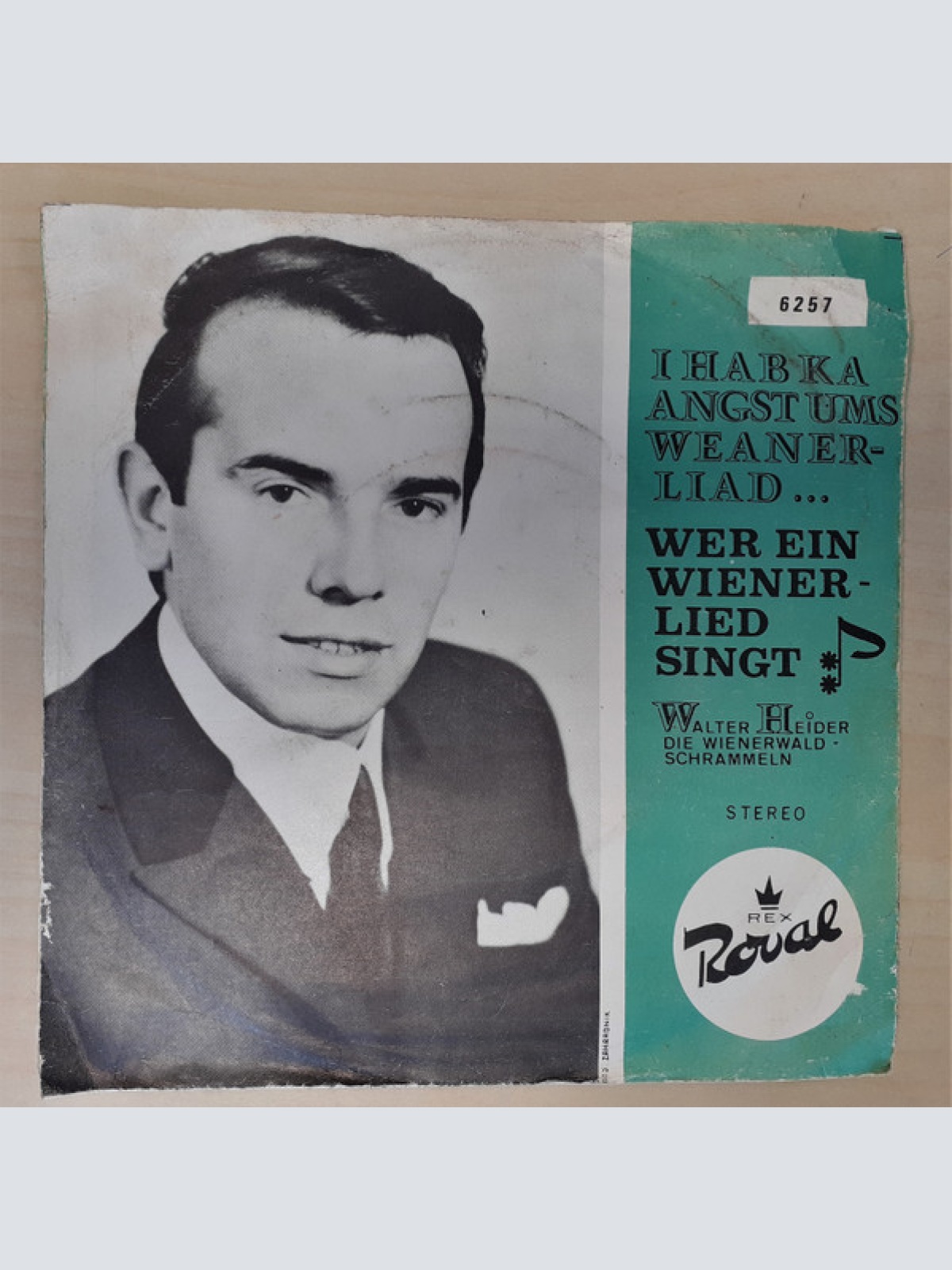 Vinyl / Walter Heider - I Hab Ka Angst Ums Weanerliad... / Wer Ein Wienerlied Singt