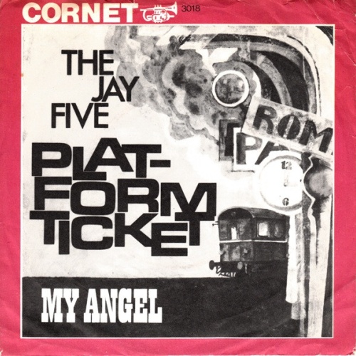 Vinyl / The Jay Five - Platform Ticket / My Angel