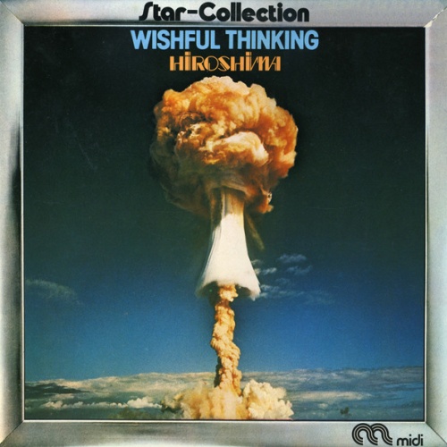 Vinyl / Wishful Thinking - Hiroshima