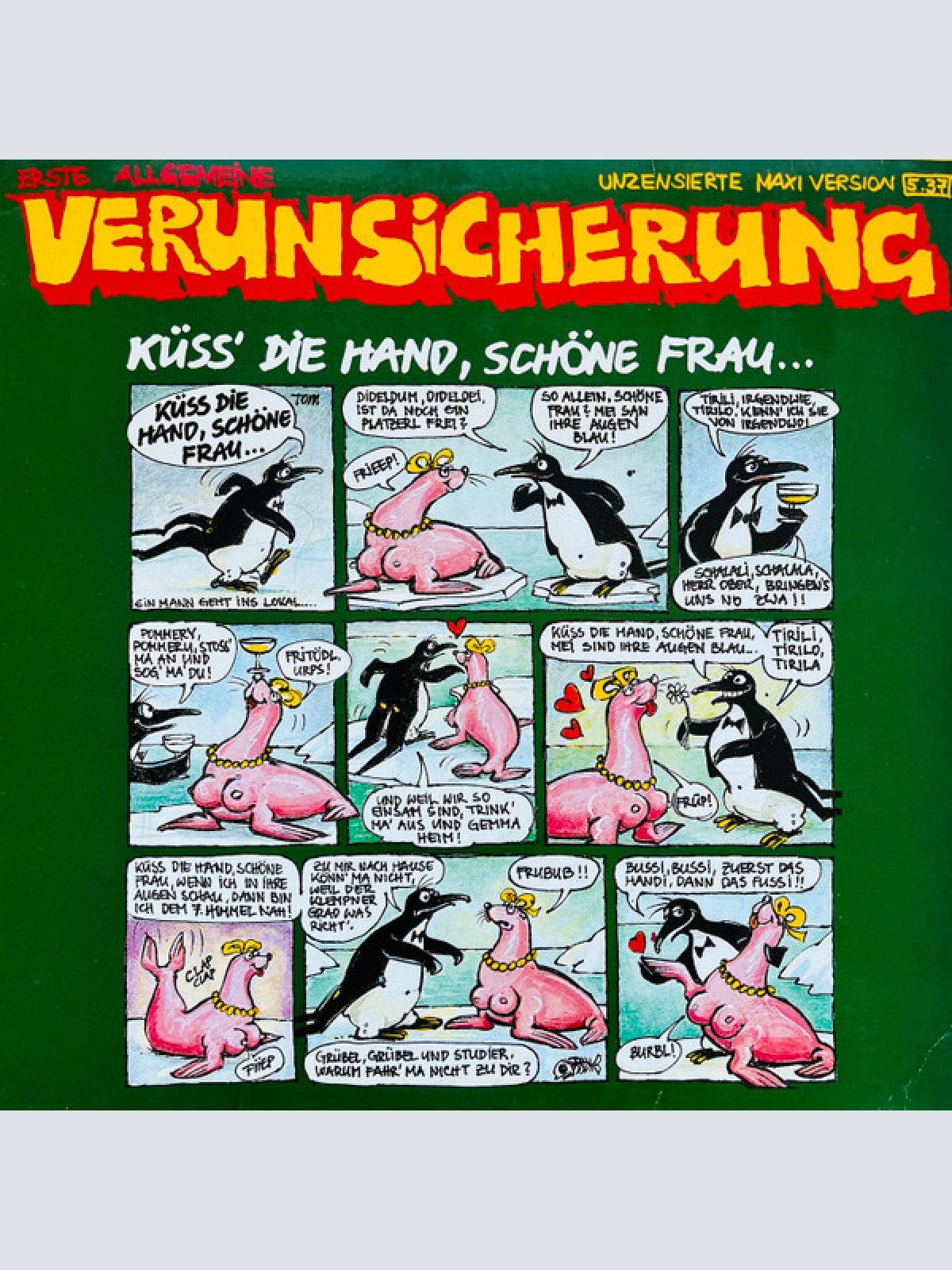 Vinyl / Erste Allgemeine Verunsicherung* - Küss' Die Hand, Schöne Frau... (Unzensierte Maxi Version)