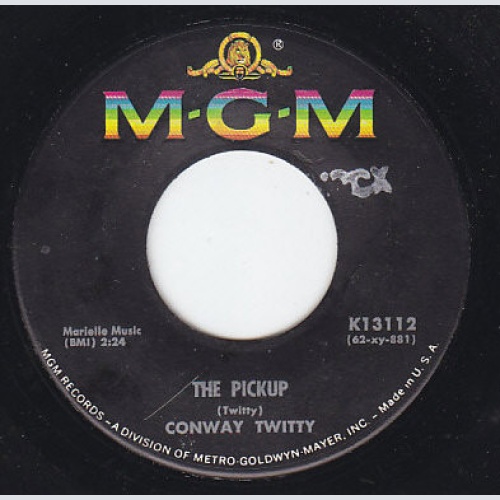 Vinyl / Conway Twitty - The Pickup / I Hope, I Wish, I Think