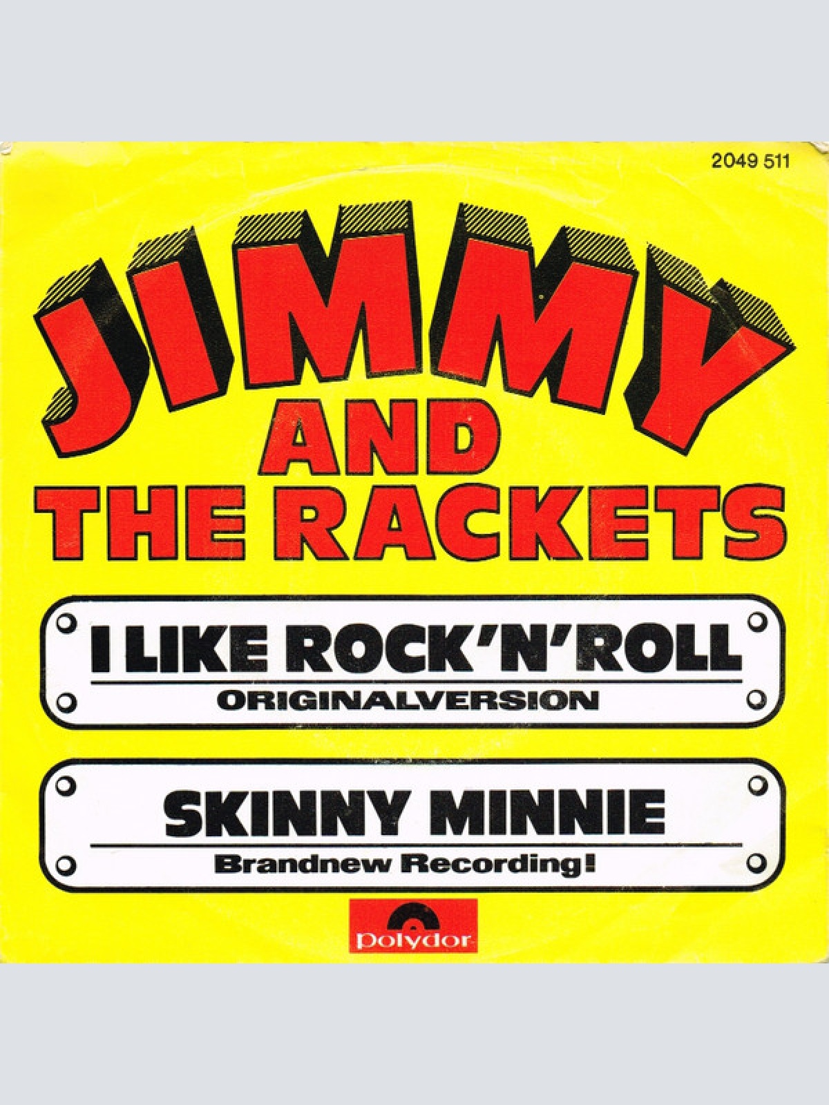 Vinyl / Jimmy And The Rackets* - I Like Rock'n'Roll