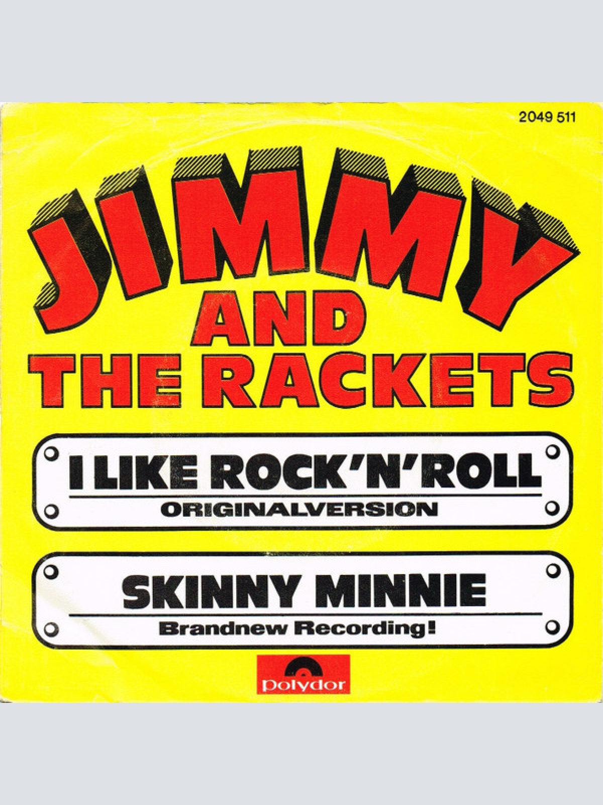 Vinyl / Jimmy And The Rackets* - I Like Rock'n'Roll