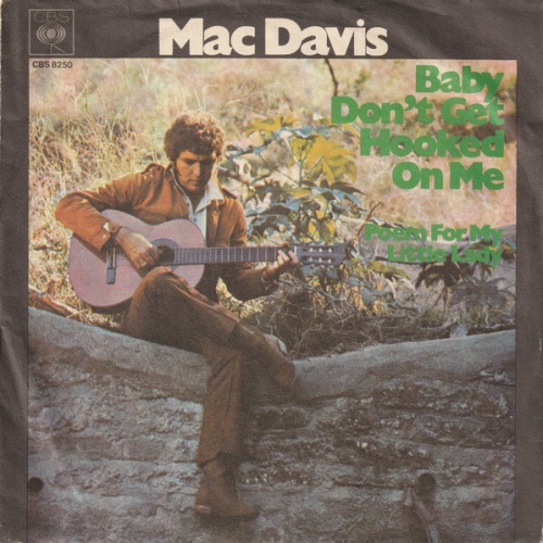 Vinyl / Mac Davis - Baby Don't Get Hooked On Me