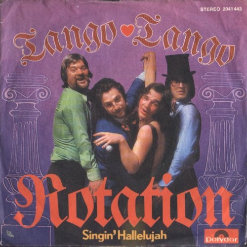 Vinyl / Rotation (4) - Tango, Tango / Singin' Hallelujah