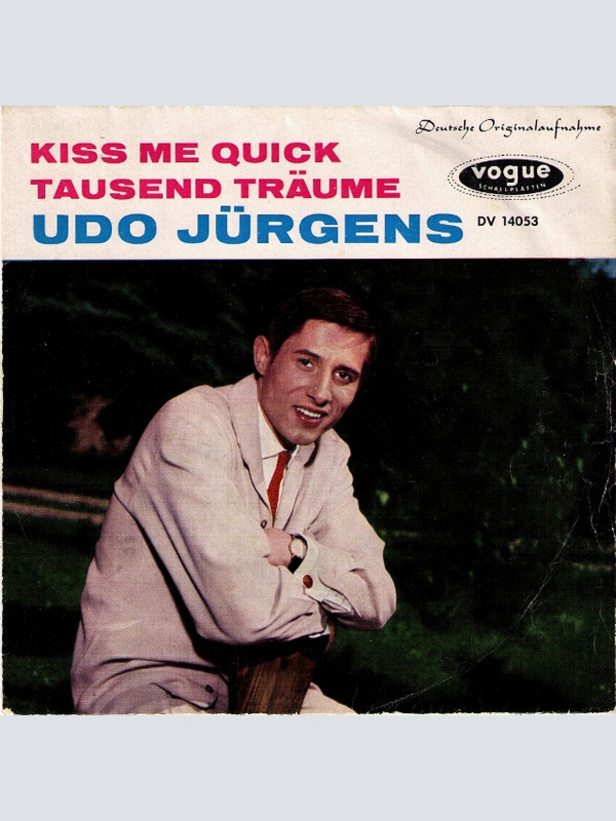 Vinyl / Udo Jürgens - Kiss Me Quick / Tausend Träume
