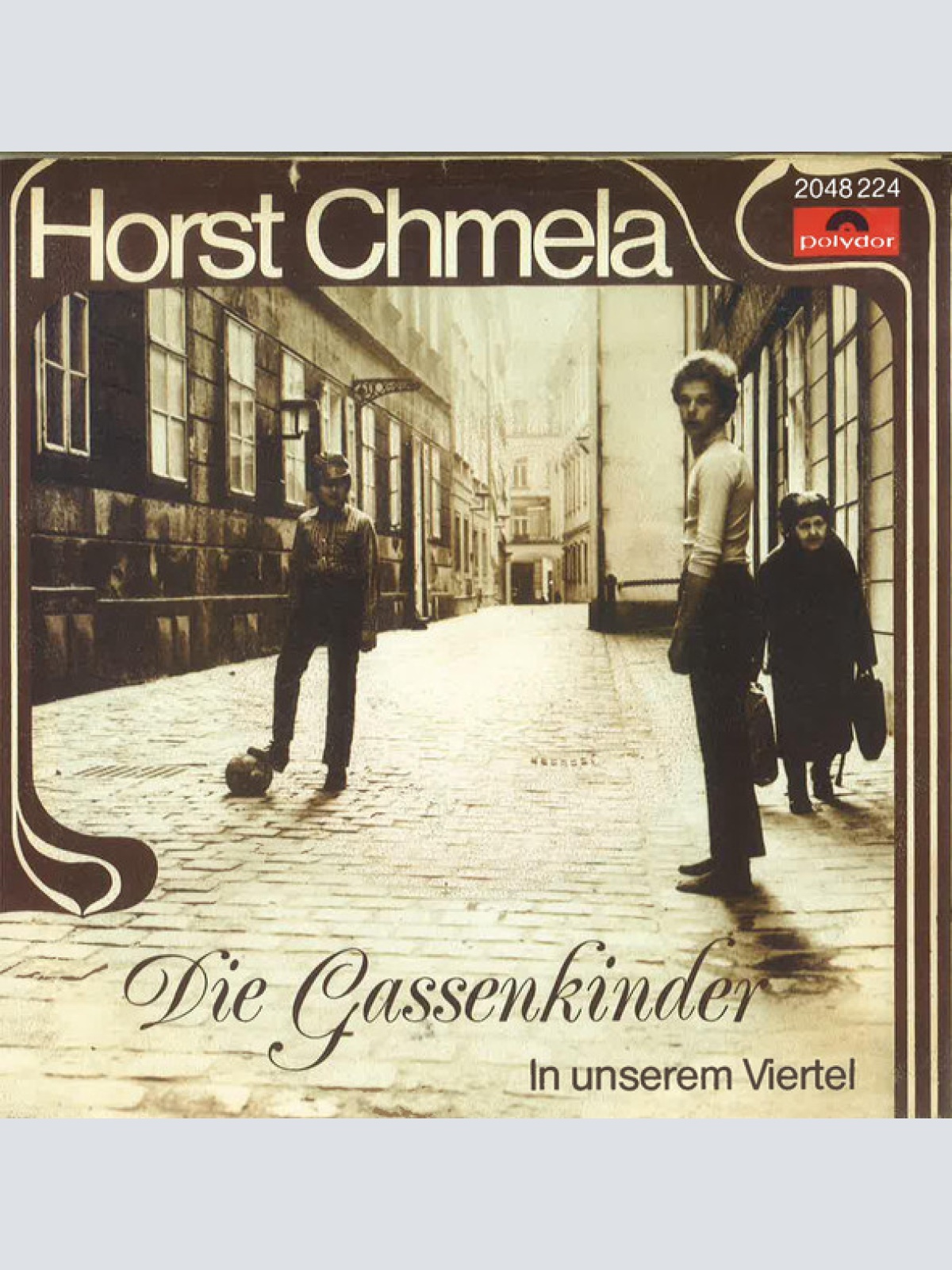 Vinyl / Horst Chmela - Die Gassenkinder