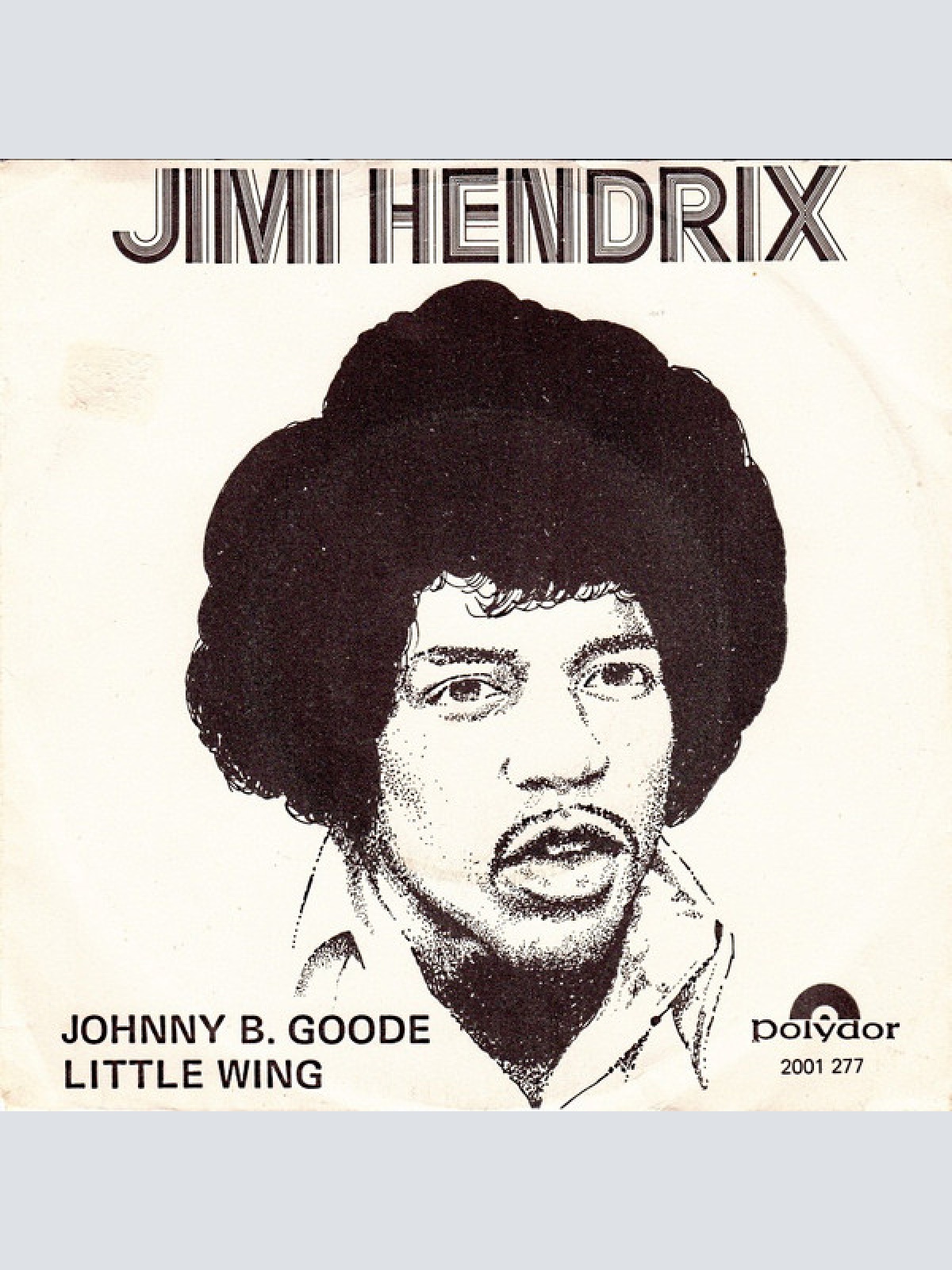 Vinyl / Jimi Hendrix - Johnny B. Goode / Little Wing