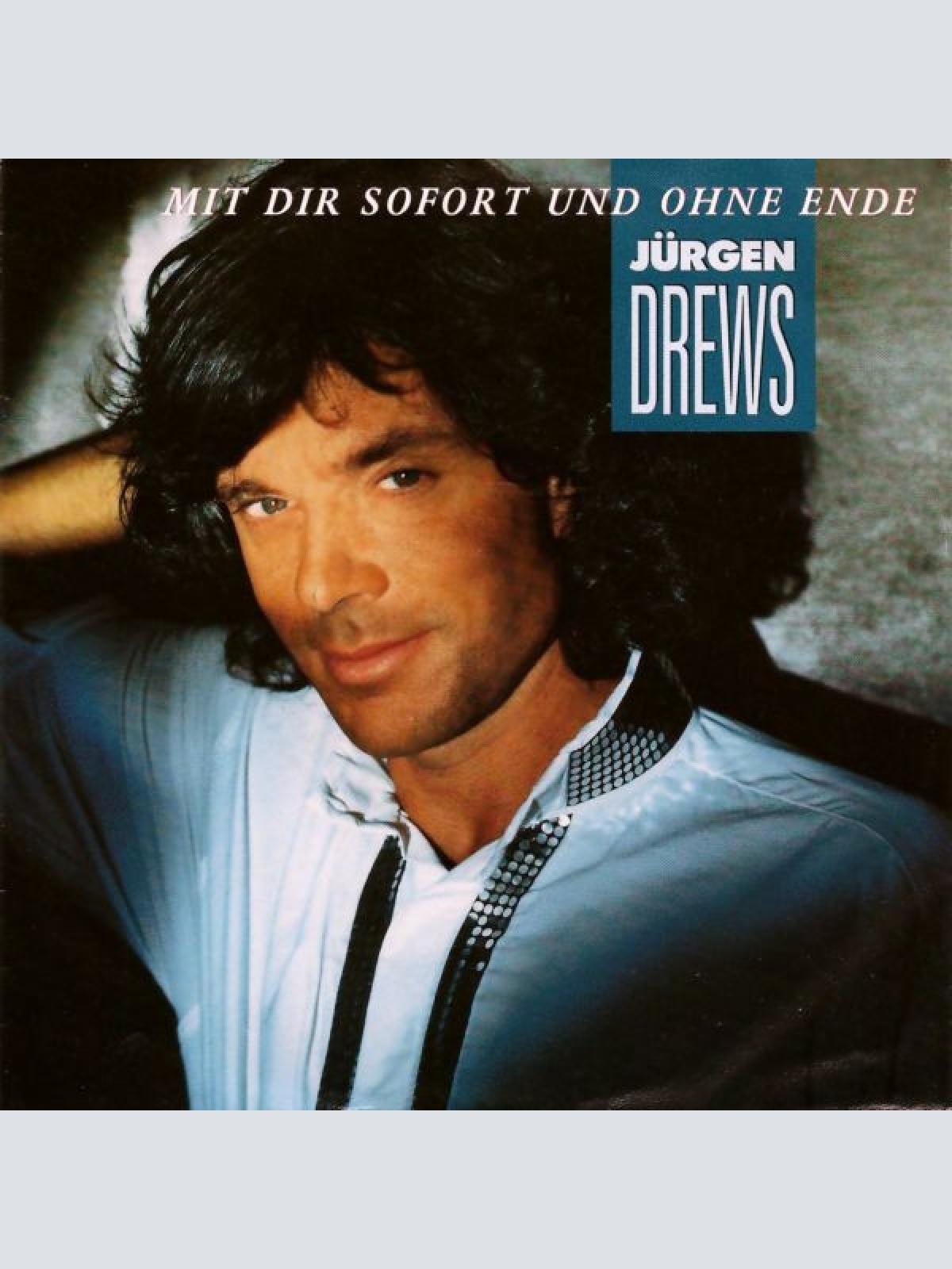 Vinyl / Jürgen Drews - Mit Dir Sofort Und Ohne Ende