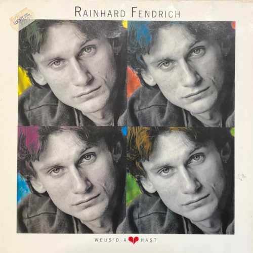 Vinyl / Rainhard Fendrich - Weus'd A Herz Hast