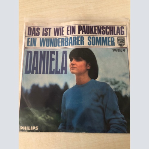 Vinyl / Daniela (7) - Das Ist Wie Ein Paukenschlag / Ein Wunderbarer Sommer