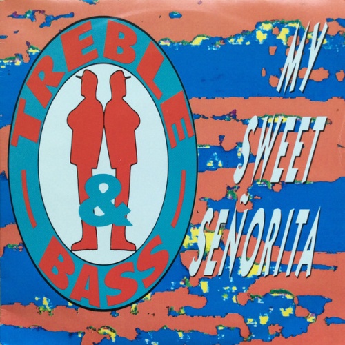 Vinyl / Treble & Bass - My Sweet Señorita