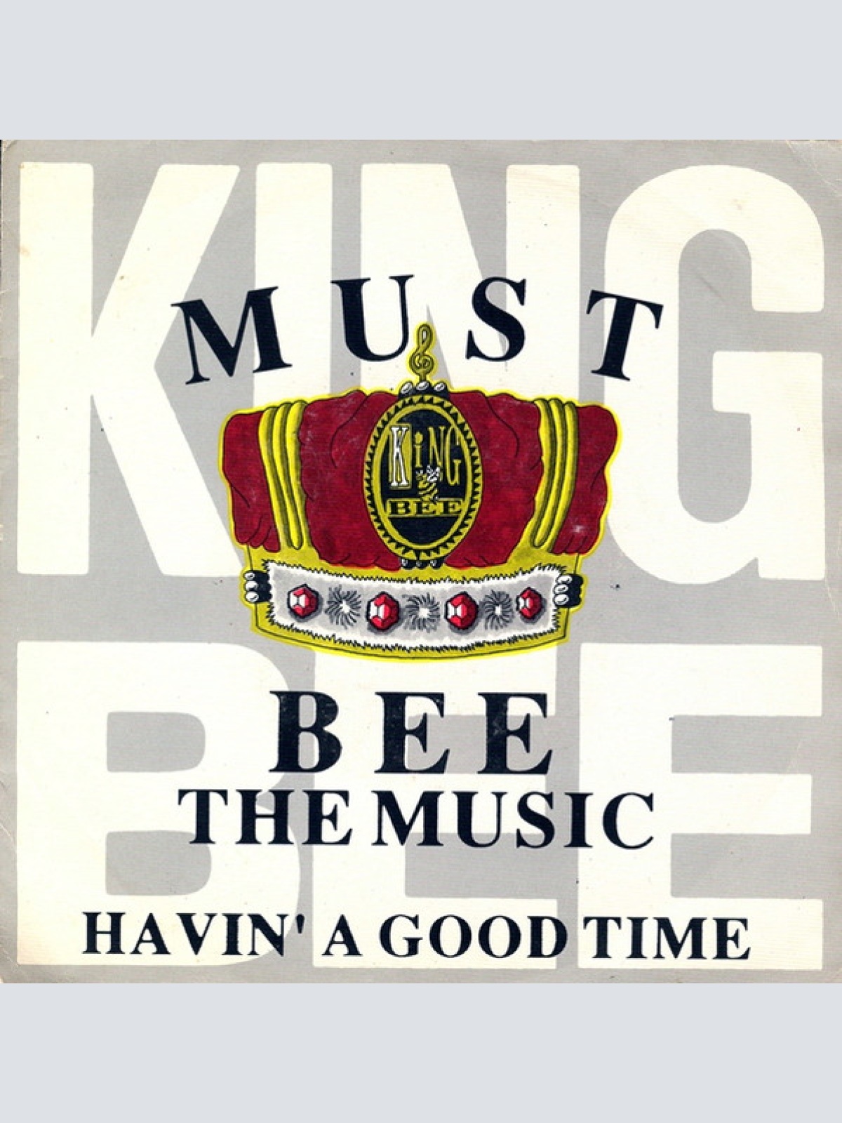 Vinyl / King Bee - Must Bee The Music