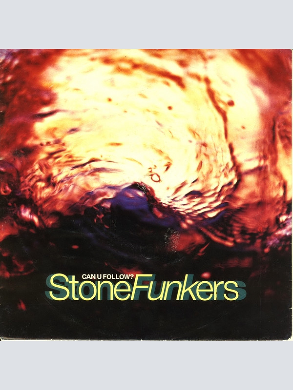 Vinyl / StoneFunkers* - Can U Follow?