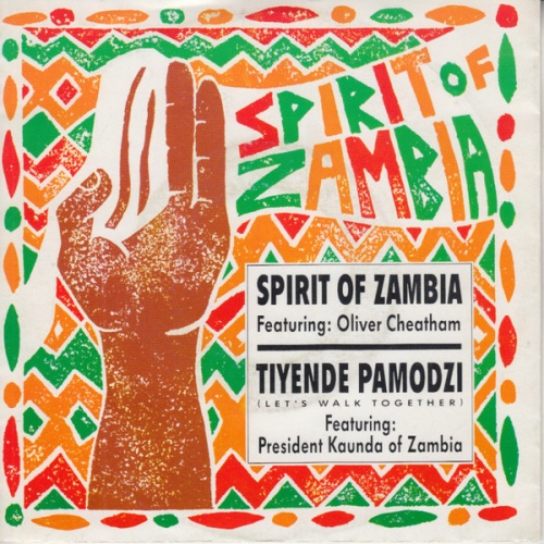 Vinyl / Oliver Cheatham / President Kenneth Kaunda* - Spirit Of Zambia / Tiyende Pamodzi (Let's Walk Together)