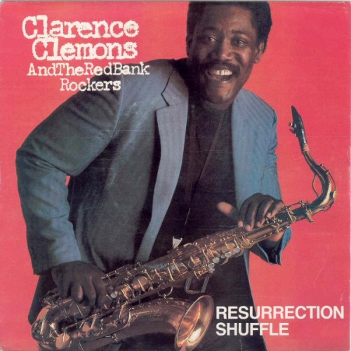 Vinyl / Clarence Clemons And The Red Bank Rockers - Resurrection Shuffle