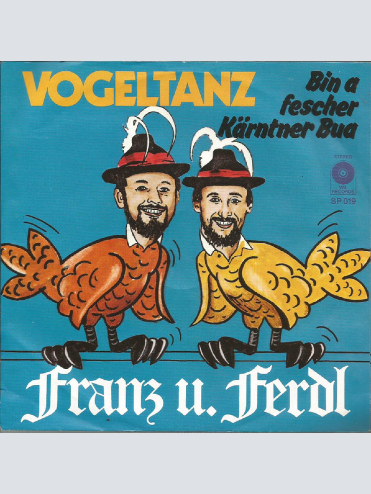 Vinyl / Franz Und Ferdl - Vogeltanz (Dance Little Bird)