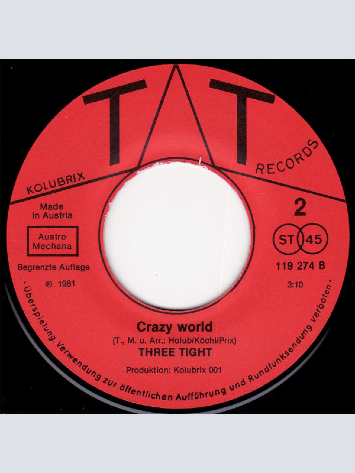 Vinyl / Three Tight - Du Bist / Crazy World