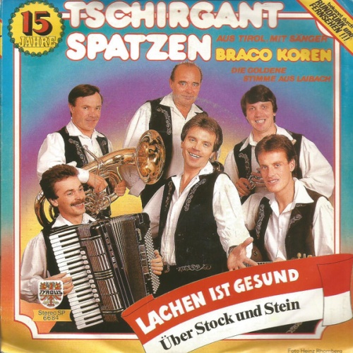 Vinyl / Tschirgant Spatzen - Lachen Ist Gesund / Über Stock Und Stein