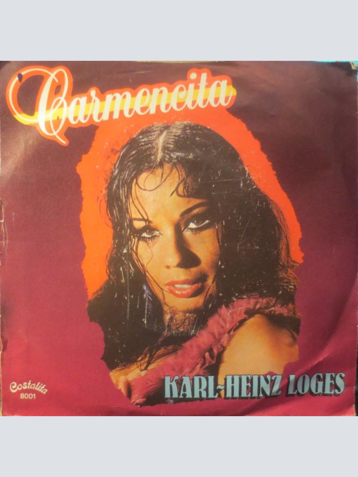 Vinyl / Karl-Heinz Loges* - Carmencita