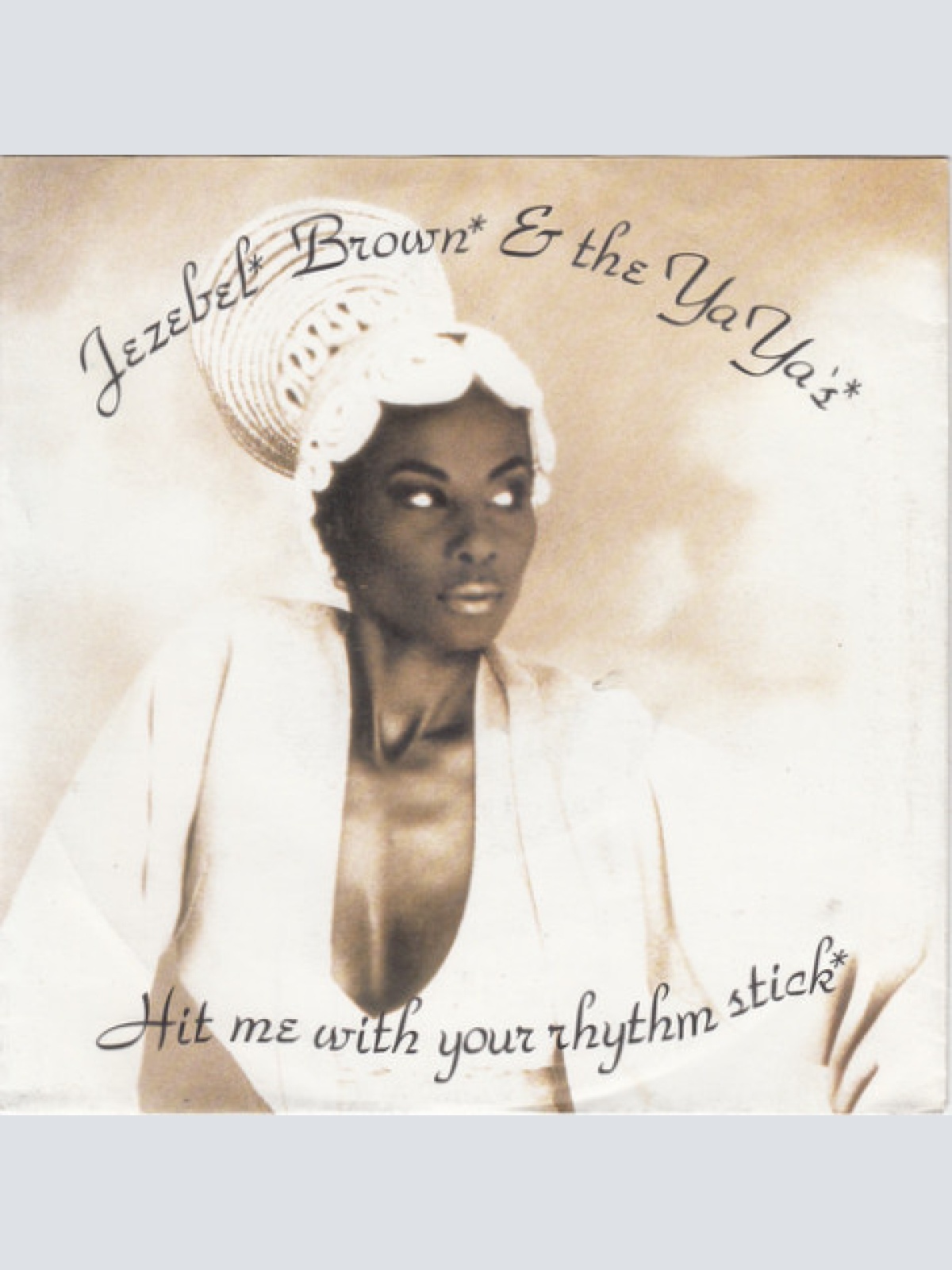 Vinyl / Jezebel Brown & The Ya Ya's - Hit Me With Your Rhythm Stick