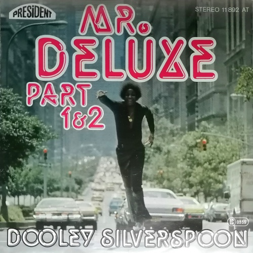 Vinyl / Dooley Silverspoon - Mr. Deluxe Part 1 & 2