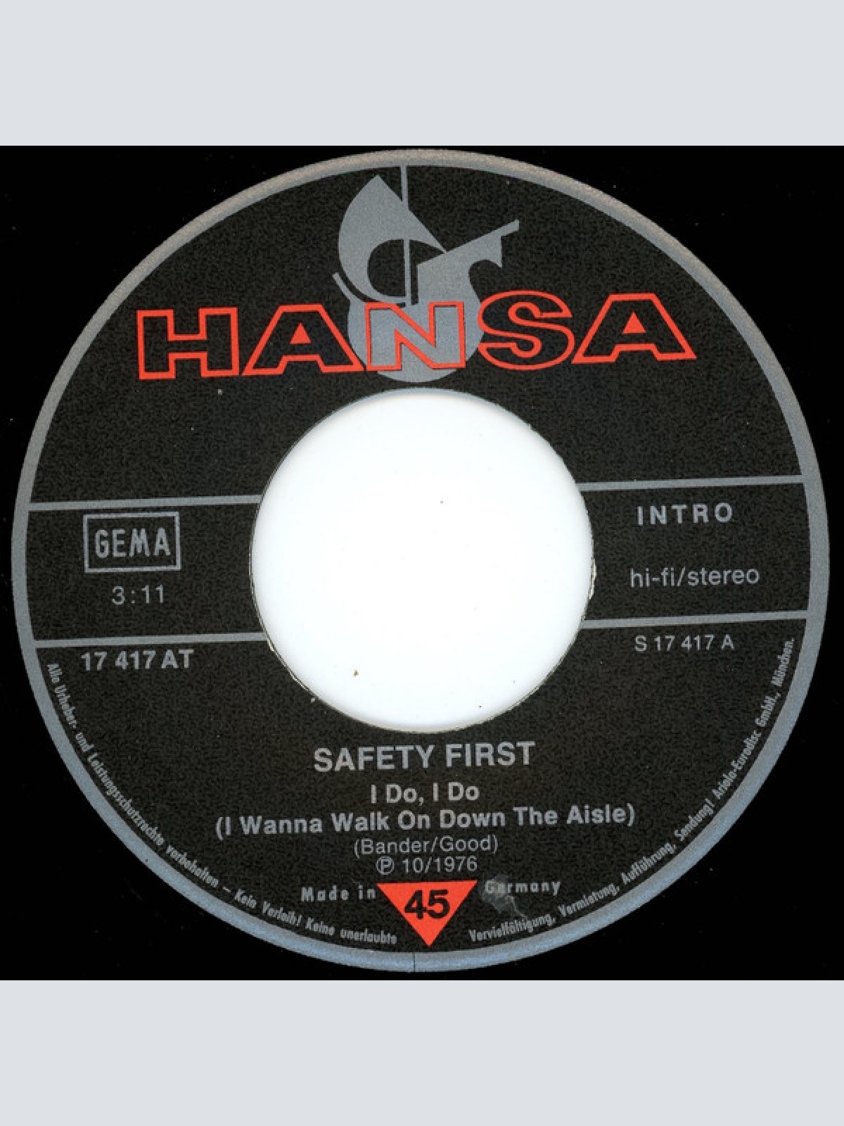 Vinyl / Safety First (2) - I Do, I Do (I Wanna Walk On Down The Aisle) / Don't Cut Me Down