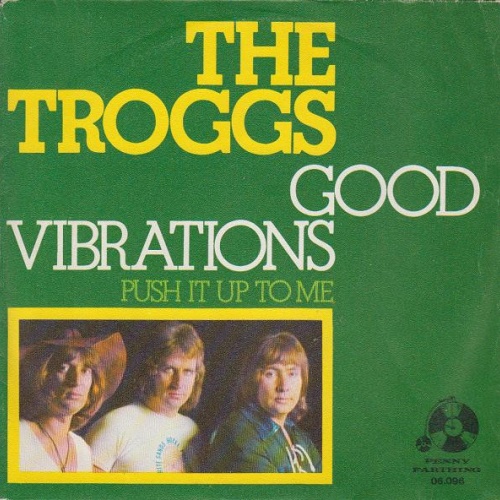 Vinyl / The Troggs - Good Vibrations