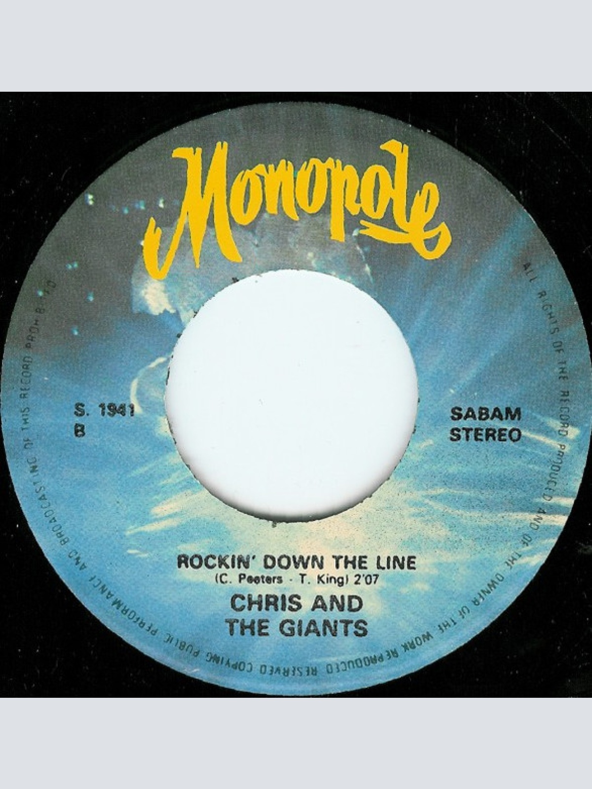 Vinyl / Chris And The Giants - Slow Down / Rockin' Down The Line