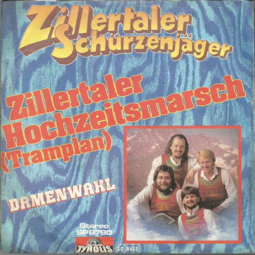 Vinyl / Zillertaler Schürzenjäger - Zillertaler Hochzeitsmarsch (Tramplan)