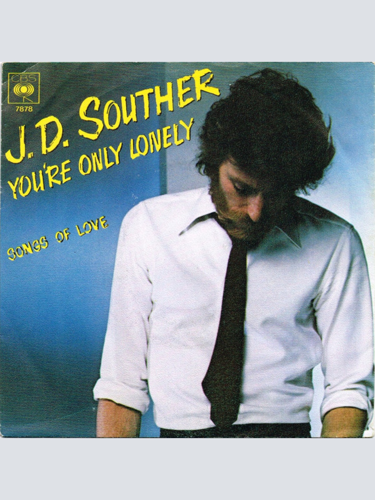 Vinyl / J. D. Souther* - You're Only Lonely