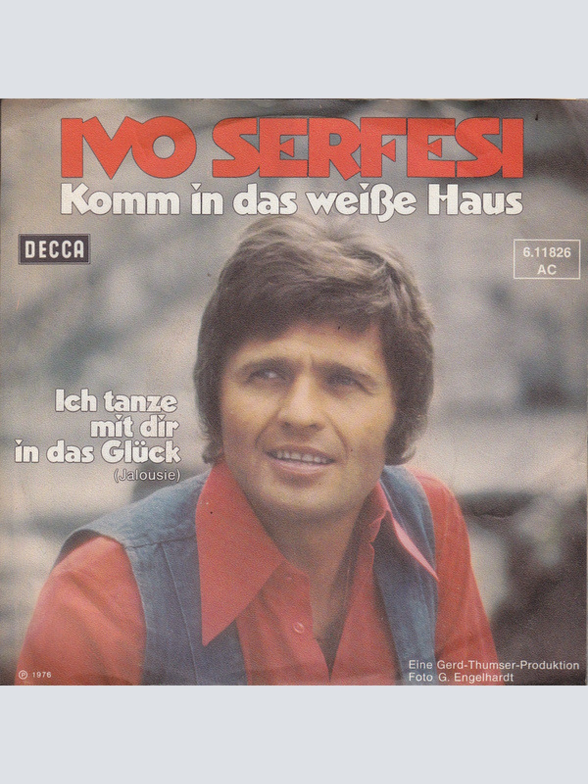 Vinyl / Ivo Serfesi* - Ich Tanze Mit Dir In Das Glück / Komm In Das Weisse Haus