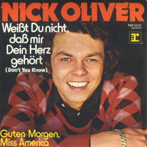 Vinyl / Nick Oliver* - Weißt Du Nicht, Daß Mir Dein Herz Gehört