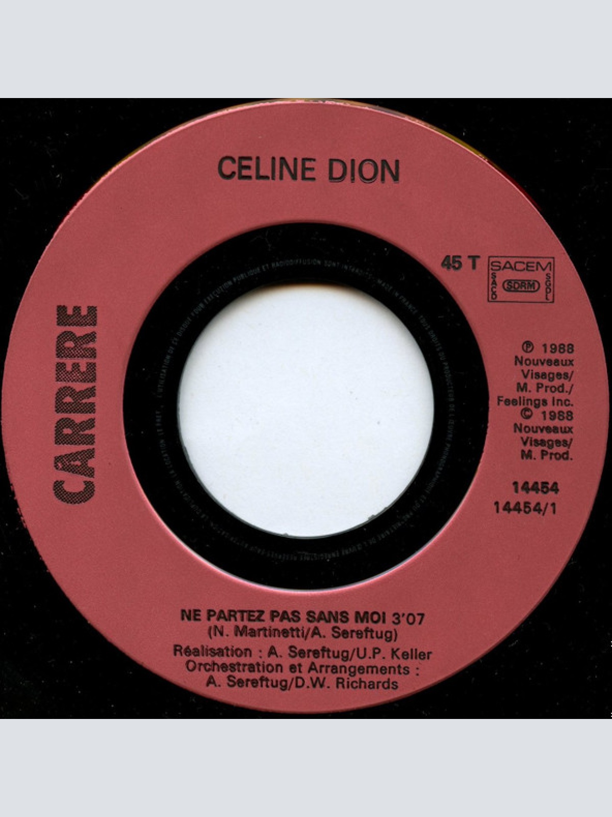 Vinyl / Celine Dion* - Ne Partez Pas Sans Moi