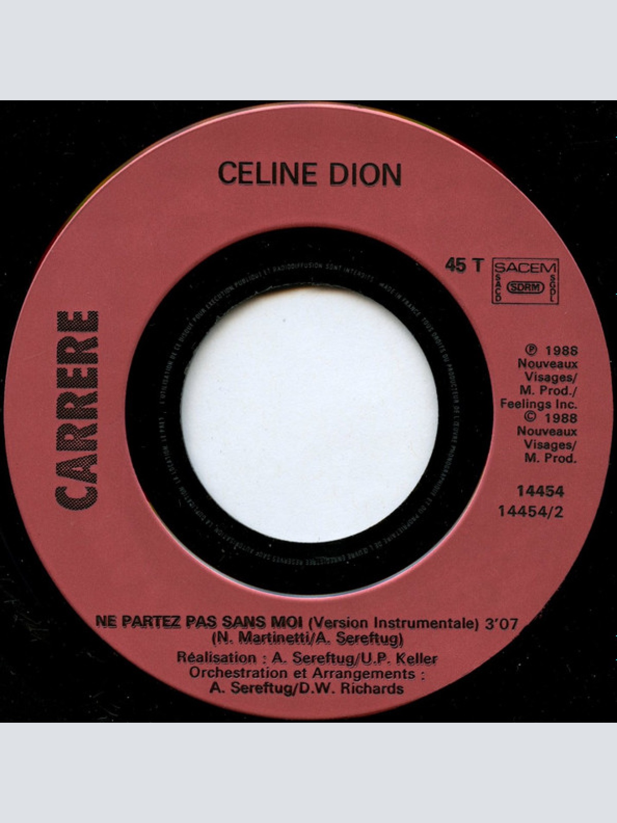 Vinyl / Celine Dion* - Ne Partez Pas Sans Moi