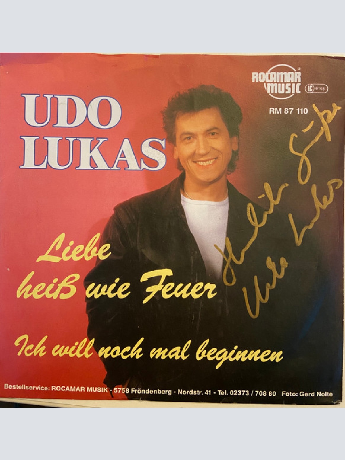 Vinyl / Udo Lukas - Liebe Heiß Wie Feuer / Ich Will Nochmal Beginnen